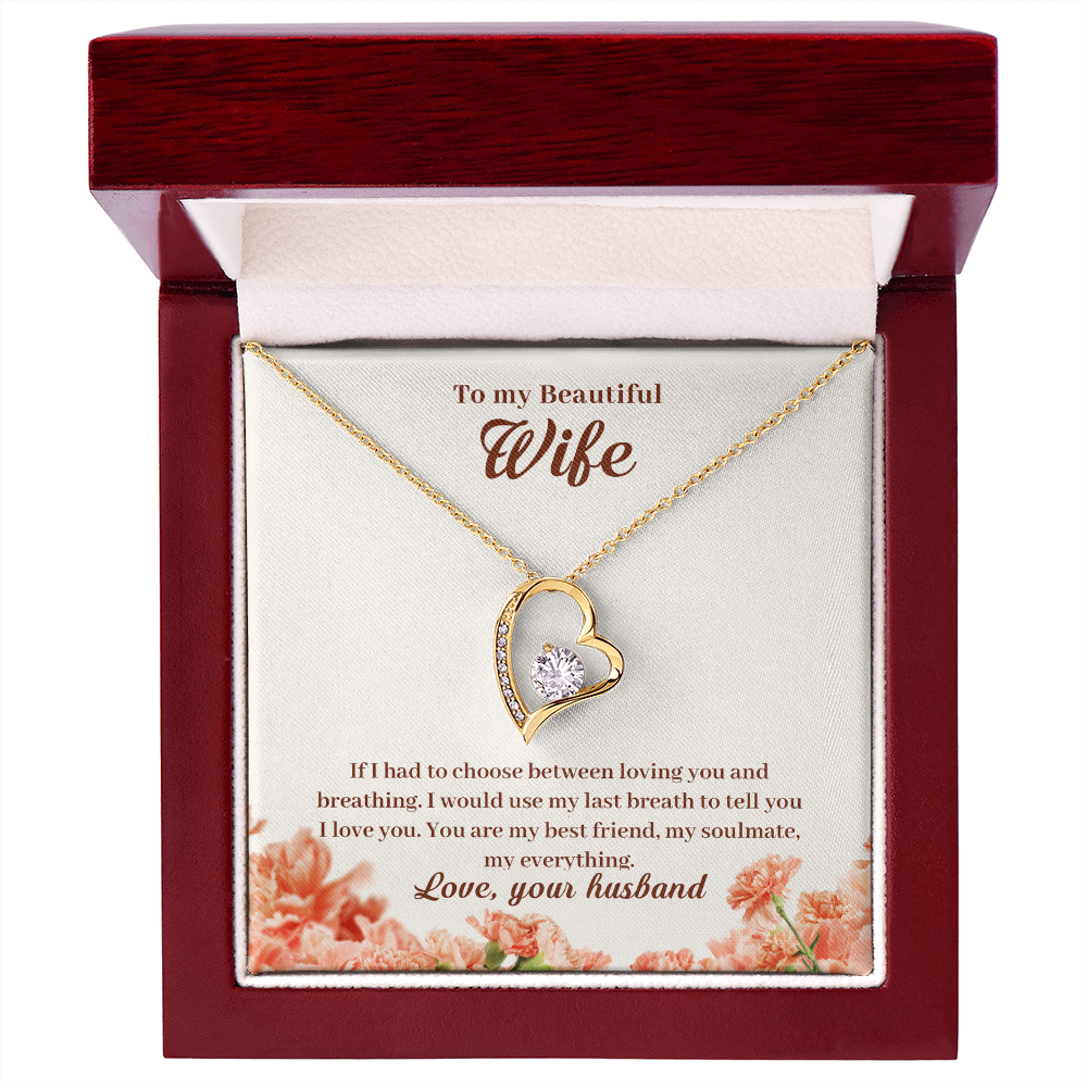 Forever Love Necklace - For Wife If I Had To Choose