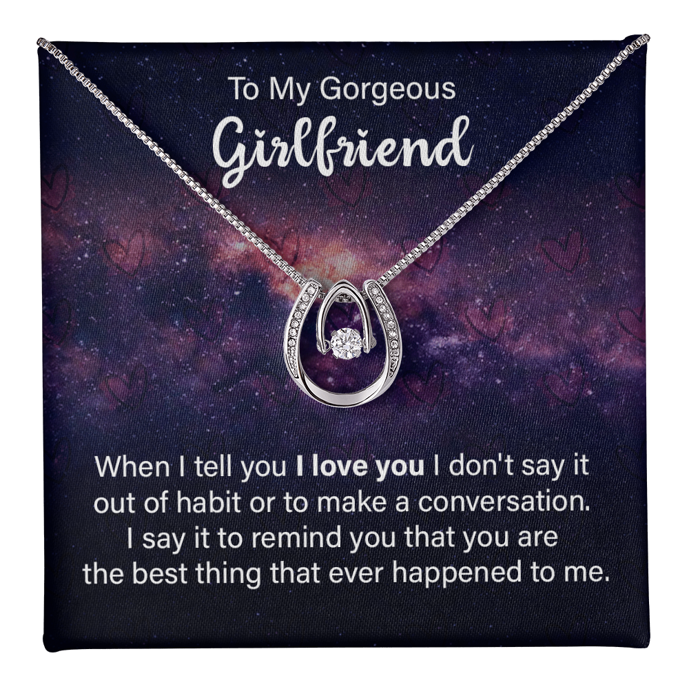 Lucky In Love Necklace - For Girlfriend When I Tell You I Love You