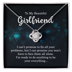 Love Knot Necklace - For Girlfriend I Can't Promise To Fix