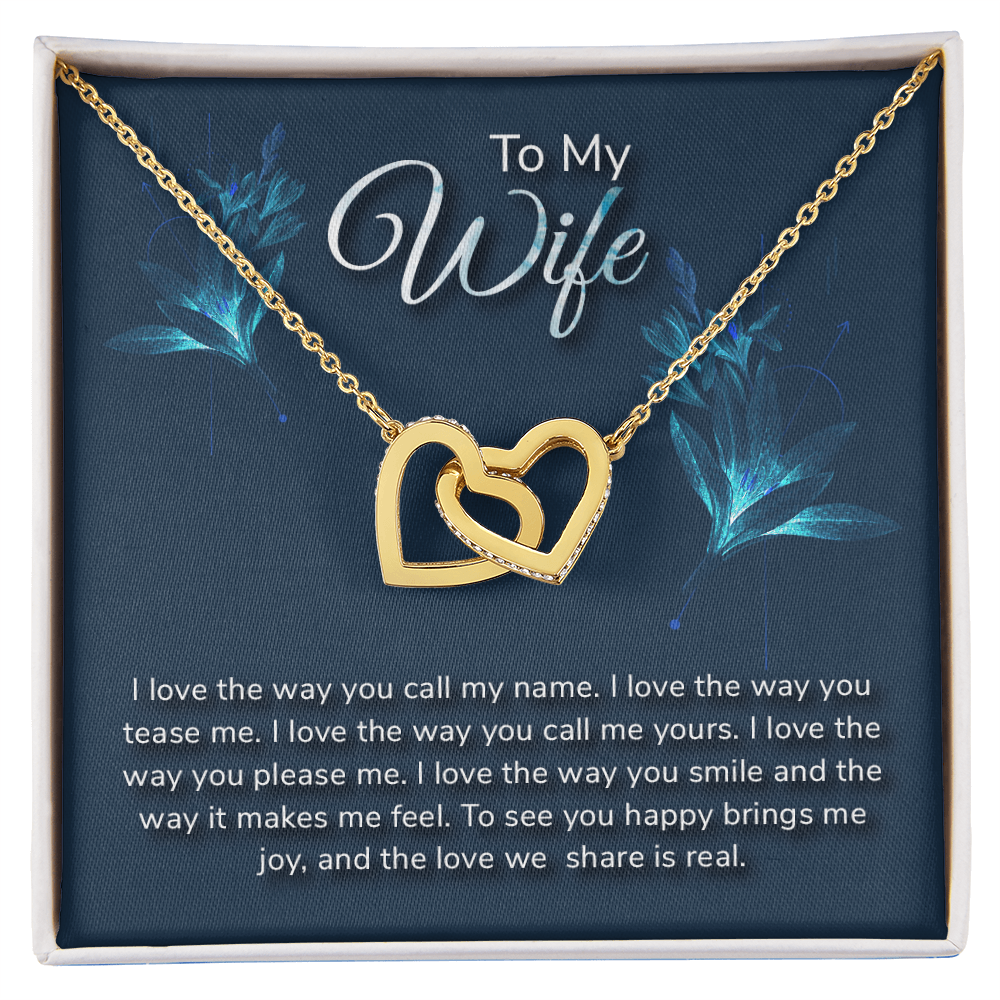 Interlocking Hearts Necklace - For Wife I Love The Way