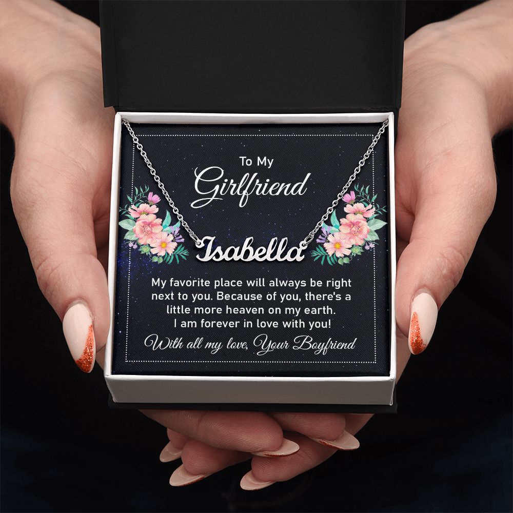 Custom Name Necklace - For Girlfriend My Favorite Place