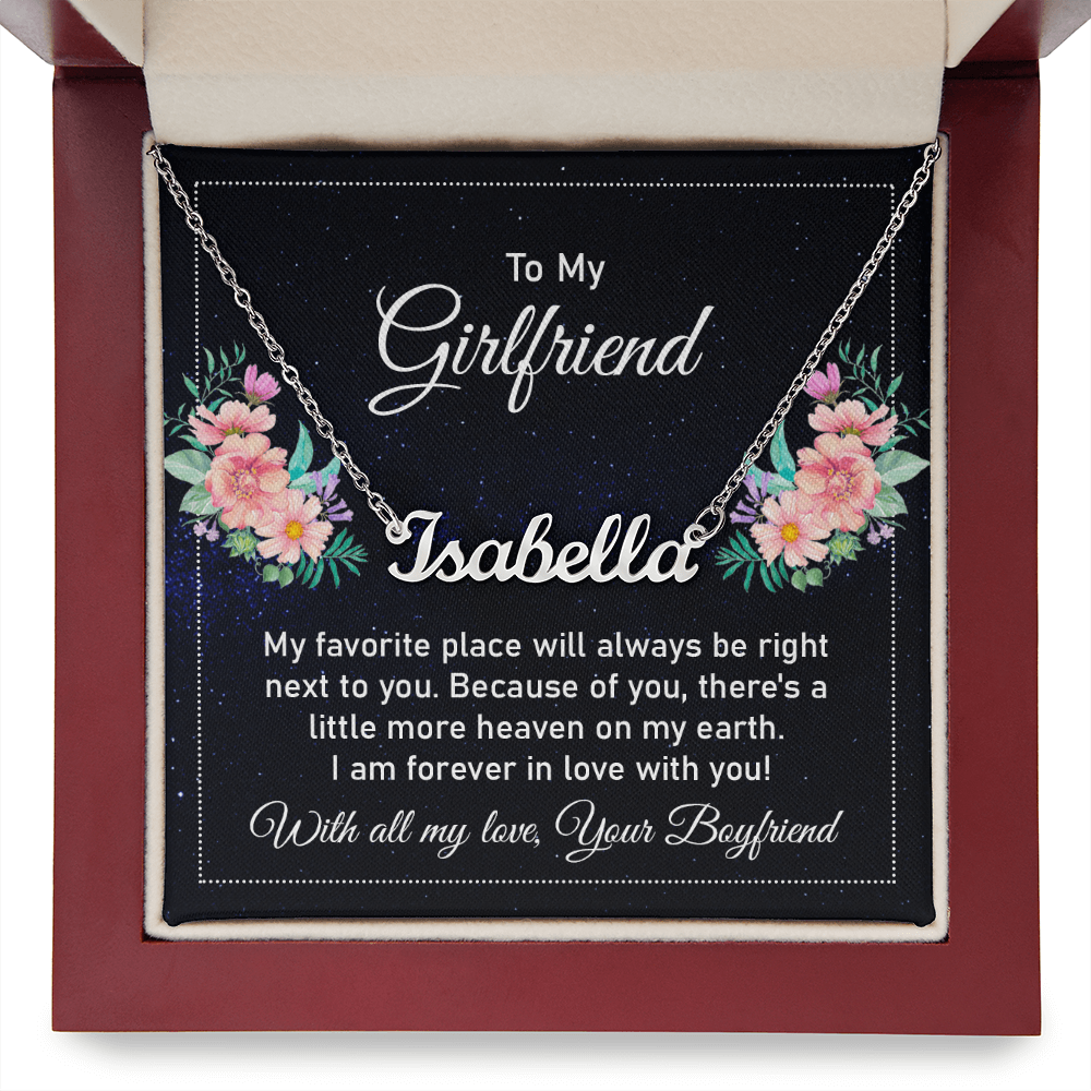 Custom Name Necklace - For Girlfriend My Favorite Place