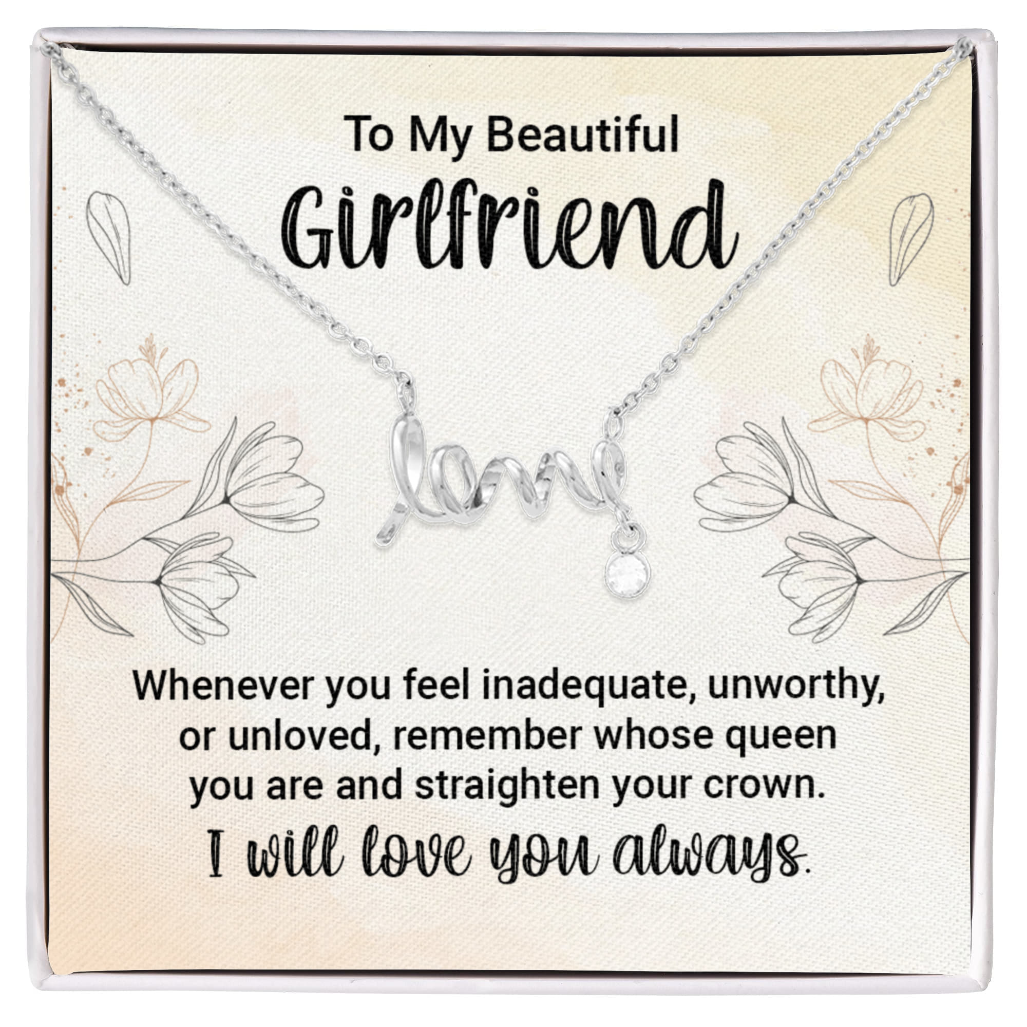 Scripted Love Necklace - For Girlfriend Whenever You Feel Inadequate
