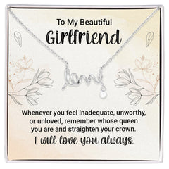 Scripted Love Necklace - For Girlfriend Whenever You Feel Inadequate