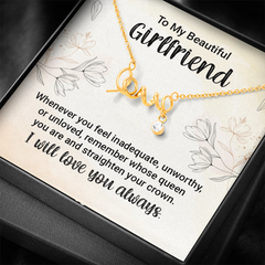 Scripted Love Necklace - For Girlfriend Whenever You Feel Inadequate