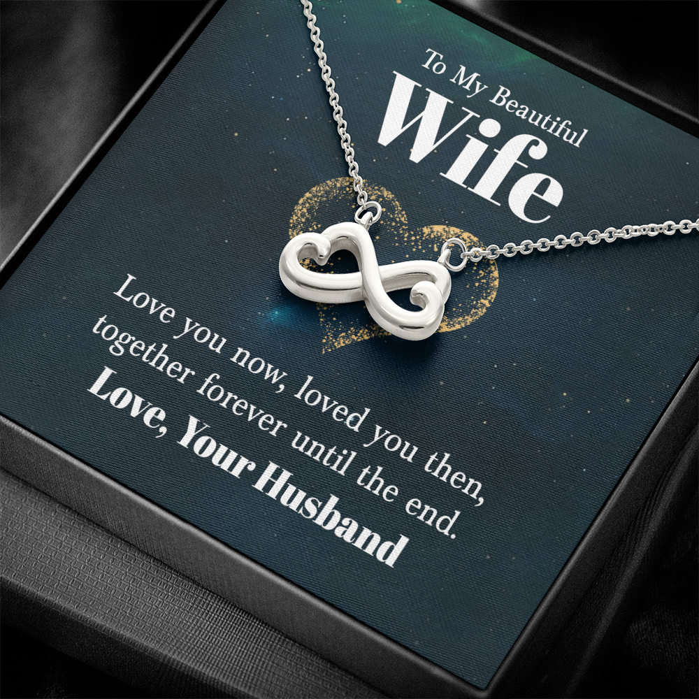 Endless Love Necklace - For Wife Love You Now