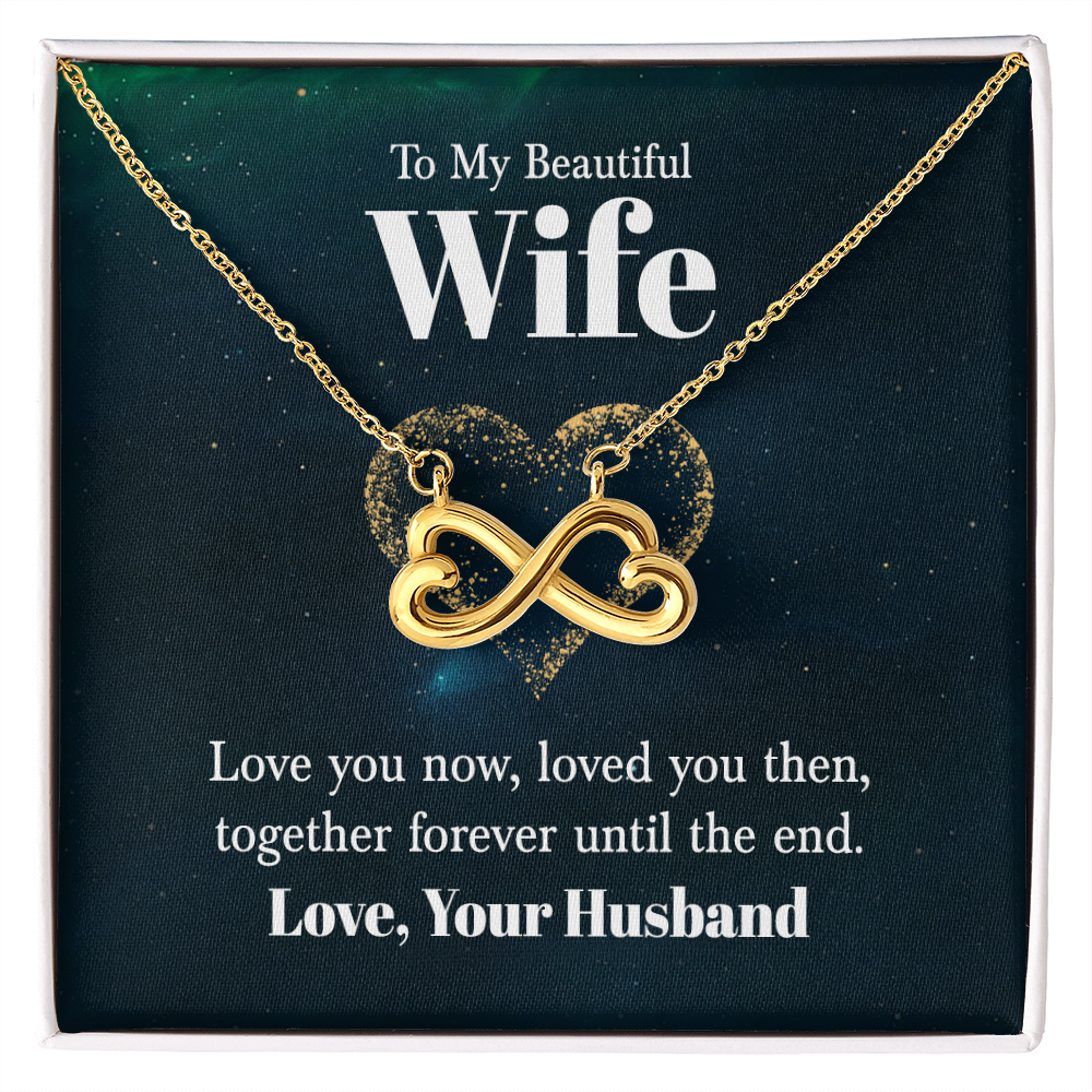 Endless Love Necklace - For Wife Love You Now