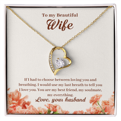 Forever Love Necklace - For Wife If I Had To Choose