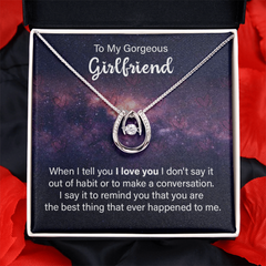 Lucky In Love Necklace - For Girlfriend When I Tell You I Love You