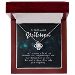 Love Knot Necklace - For Girlfriend I Can't Promise To Fix