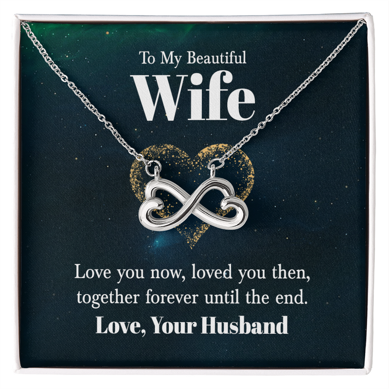 Endless Love Necklace - For Wife Love You Now