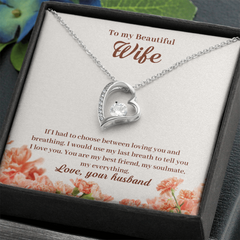 Forever Love Necklace - For Wife If I Had To Choose